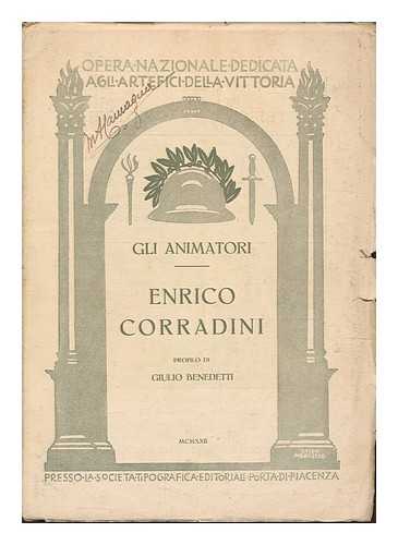 BENEDETTI, GIULIO - Enrico Corradini / Profilo Di Giulio Benedetti