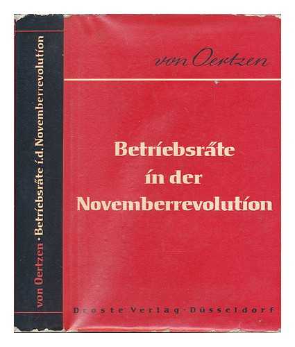 OERTZEN, PETER VON - Betriebsrate in Der Novemberrevolution