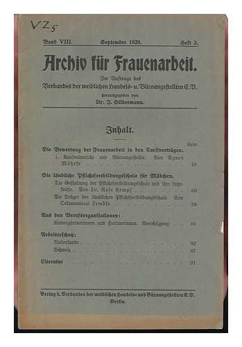 SILBERMANN, JOSEF (1863-) - Archiv Fur Frauenarbeit, Im Auftrage Des Kaufmannischen Verbandes Fur Weibliche Angestellte : Band VIII, Sept 1920, Heft 3