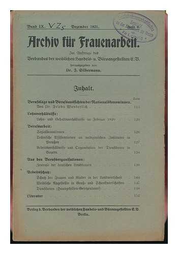 SILBERMANN, JOSEF (1863-) - Archiv Fur Frauenarbeit, Im Auftrage Des Kaufmannischen Verbandes Fur Weibliche Angestellte : Band IX, Dez 1921, Heft 4