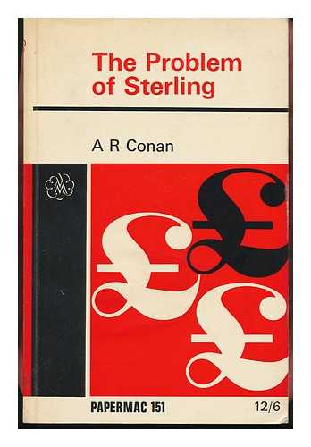 CONAN, ARTHUR ROBERT - The Problem of Sterling