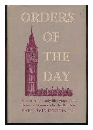 WINTERTON, EDWARD TURNOUR, 6TH EARL OF (1883-) - Orders of the Day