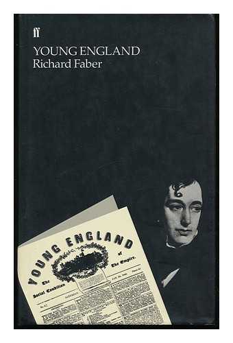 FABER, RICHARD (1924-2007) - Young England / Richard Faber