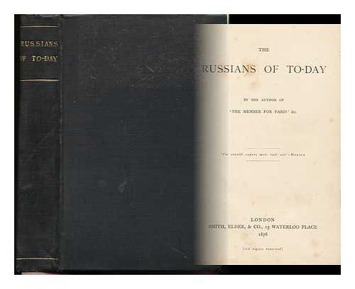 MURRAY, EUSTACE CLARE GRENVILLE (1824-1881) - The Russians of To-Day