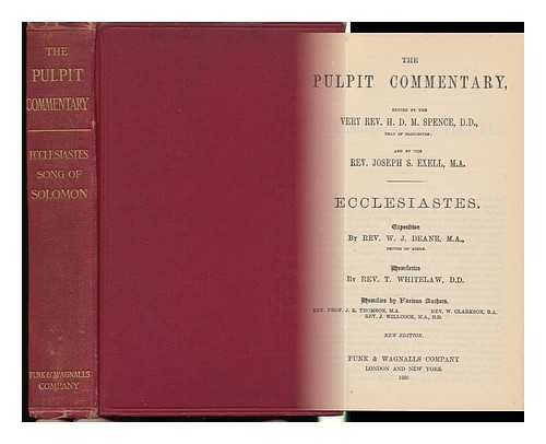 SPENCE-JONES, HENRY DONALD MAURICE (1836-1917) - The Pulpit Commentary / Edited by the Very Rev. H. D. M. Spence and by the Rev. Joseph S. Exell