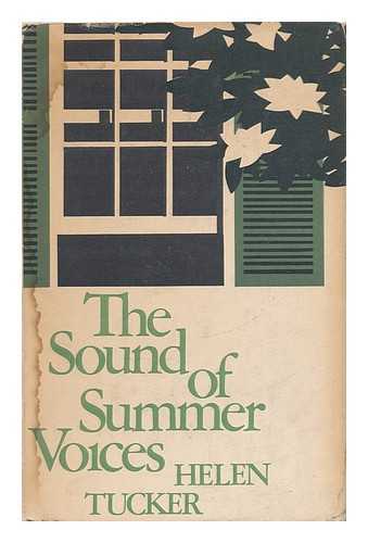 TUCKER, HELEN - The Sound of Summer Voices