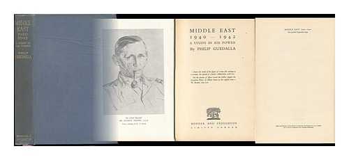 GUEDALLA, PHILIP (1889-1944) - Middle East, 1940-1942 : a Study in Air Power / Philip Guedalla