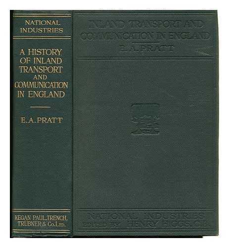PRATT, EDWIN A. (1854-1922) - A History of Inland Transportation