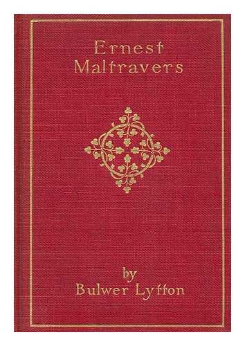 LYTTON, EDWARD BULWER LYTTON, BARON (1803-1873) - Ernest Maltravers, by Edward Bulwer Lytton (Lord Lytton)