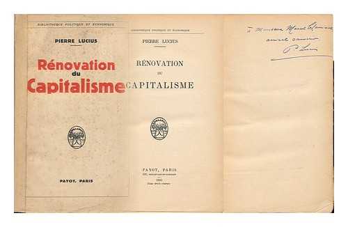 LUCIUS, PIERRE - Renovation Du Capitalisme / Pierre Lucius