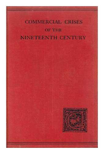 HYNDMAN, H. M. (HENRY MAYERS) - Commercial Crises of the Nineteenth Century