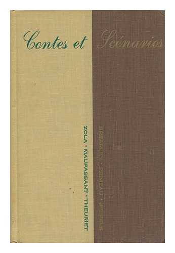 BREARLEY, KATHERINE T. (ED. ) - Contes Et Scenarios: Emile Zola, Andre Theuriet, Guy De Maupassant. [Edited By] Katherine T. Brearley, Marguerite A. Primeau [And] Ronald R. Jeffels. [Drawings by Sheila Greenwald] Emile Zola, Andr Theuriet & Guy De Maupassant.