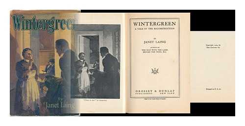 LAING, JANET - Wintergreen, a Tale of the Reconstruction