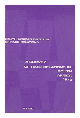 HORRELL, MURIEL. HORNER, DUDLEY. - A Survey of Race Relations in South Africa
