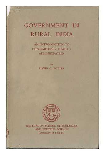 POTTER, DAVID C. - Government in Rural India : an Introduction to Contemporary District Administration