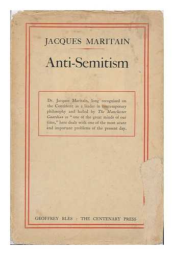 MARITAIN, JACQUES (1882-1973) - Antisemitism / Jacques Maritain