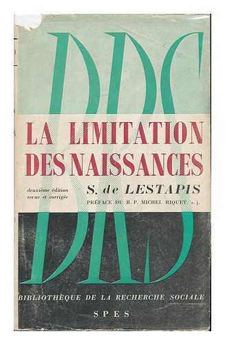 LESTAPIS, STANISLAS DE - La Limitation Des Naissances