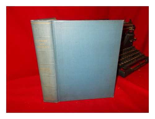 LITCHFIELD, FREDERICK - Pottery and Porcelain; a Guide to Collectors, by Frederick Litchfield ... Containing 150 Illustrations of Specimens of Various Factories, 7 Coloured Plates, and Marks and Monograms of all the Important Makers