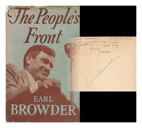 BROWDER, EARL (1891-1973) - The People's Front