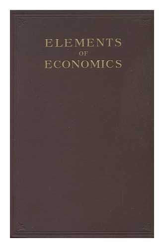 THOMAS, SAMUEL EVELYN (1897-) - Elements of Economics