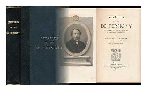 PERSIGNY, JEAN-GILBERT-VICTOR FIALIN, DUC DE (1808-1872) - Memoires Du Duc De Persigny / Publies Avec Des Documents Indits Un Avant-Propos Et Un Epilogue Par M. H. De Laire Cte D'Espagny ...