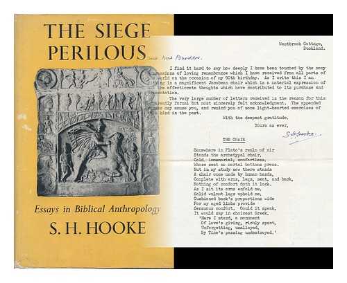 HOOKE, S. H. (SAMUEL HENRY) - The Siege Perilous : Essays in Biblical Anthropology and Kindred Subjects