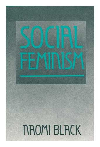 BLACK, NAOMI - Social Feminism