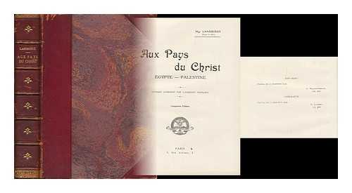LANDRIEUX, MAURICE (1857-1927) - Aux Pays Du Christ, Egypte, Palestine / Maurice Landrieux