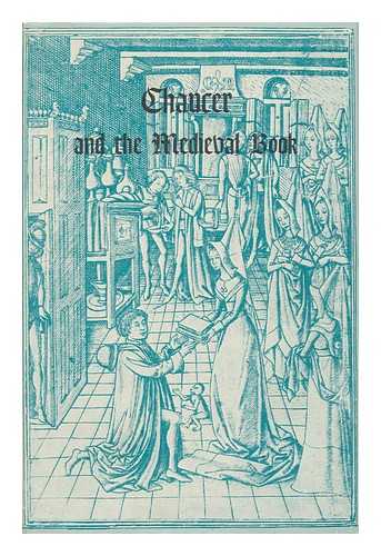 BOYD, BEVERLY - Chaucer and the Medieval Book