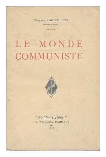 GAUTHEROT, GUSTAVE - Le Monde Communiste