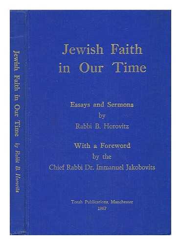 HOROVITZ, B. - Jewish Faith in Our Time : Essays and Sermons