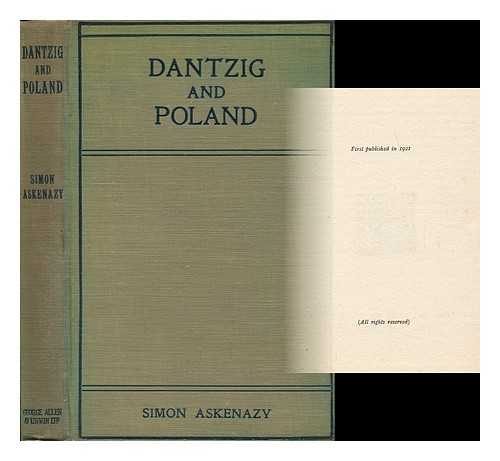 ASKENAZY, SZYMON (1867-1935) - Dantzig and Poland