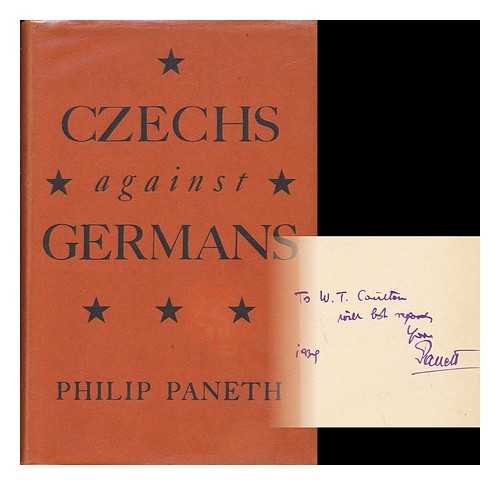 PANETH, PHILIP - Czechs Against Germans [By] Philip Paneth