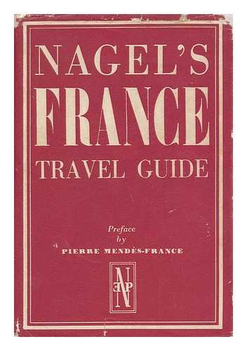 CUNY, JEAN (ED. ) - France ... 3rd Edition, Entirely Rewritten, Etc. (J. Cuny, Editor. Translated by Willim H. Parker. ) [With Maps. ]