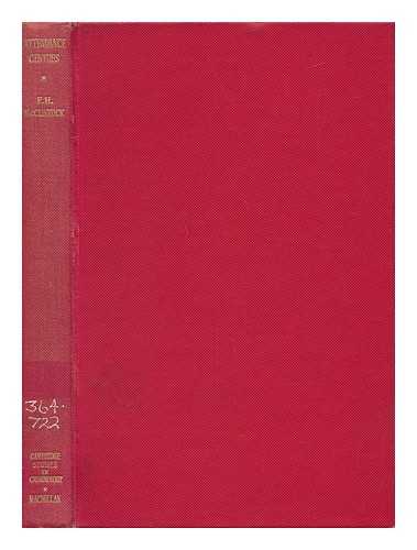 MCCLINTOCK, F. H. (FREDERICK HEMMING). MONICA A. WALKER. N. C. SAVILL - Attendance Centres : an Enquiry by the Cambridge Institute of Criminology on the Use of Section 19 of the Criminal Justice Act, 1948 / Carried out by F. H. McClintock in Collaboration with Monica A. Walker and N. C. Savill