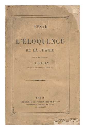 MAURY, JEAN SIFFREIN (1746-1817) - Essai Sur L'Eloquence De La Charie