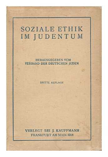 VERBAND DER DEUTSCHEN JUDEN (GERMANY) - Soziale Ethik Im Judentum; Hrsg. Vom Vervand Der Deutschen Juden