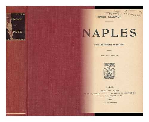 LEMONON, ERNEST - Naples, Notes Historiques Et Sociales