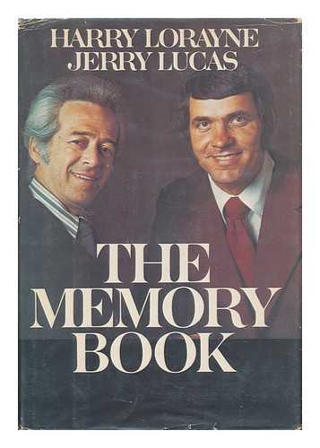 LORAYNE, HARRY. JERRY LUCAS - The Memory Book, by Harry Lorayne and Jerry Lucas