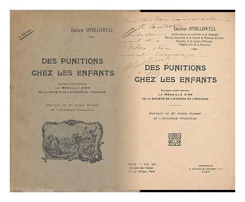 O'FOLLOWELL, LUDOVIC - Des Punitions Chez Les Enfants... / Dr O'Followell, ... ; [Preface De Maurice Barres]