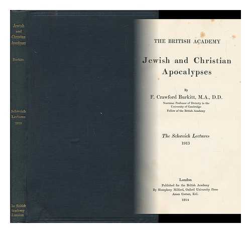 BURKITT, FRANCIS CRAWFORD (1864-1935) - Jewish and Christian Apocalypses