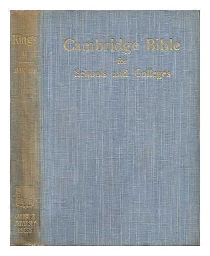 BARNES, WILLIAM EMERY (1859-1939) - The Second Book of the Kings : in the Revised Version / with Introduction and Notes by William Emery Barnes