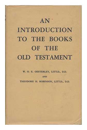 OESTERLEY, W. O. E. (1866-1950) - An Introduction to the Books of the Old Testament