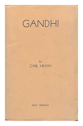 HEATH, CARL (1869-1950) - Gandhi