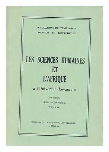 BAL, WILLY (COMP. ) - Les Sciences Humaines Et L'Afrique a L'Universite Lovanium