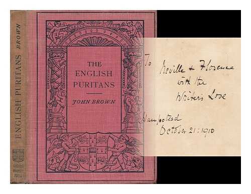 BROWN, JOHN (1830-1922) - The English Puritans