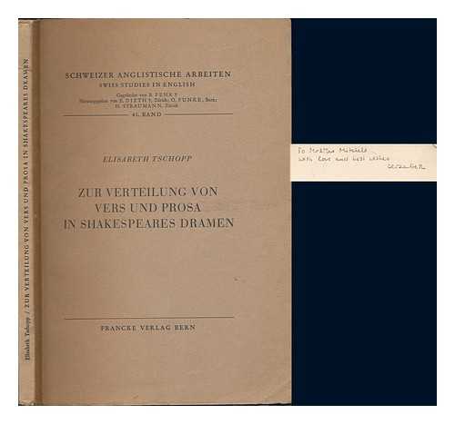 TSCHOPP, ELISABETH - Zur Verteilung Von Vers Und Prosa in Shakespeares Dramen