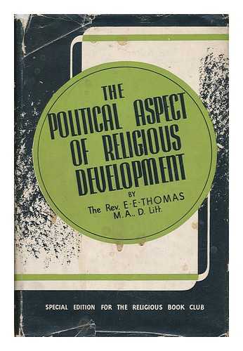 THOMAS, EVAN EDWARD - The Political Aspect of Religious Development