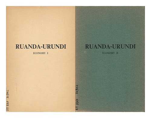 BELGIAN CONGO AND RUANDA-URUNDI INFORMATION AND PUBLIC RELATIONS OFFICE. - Ruanda-Urundi / Translated from the French by Goldie Blankoff-Scarr