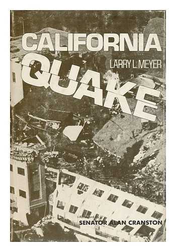 MEYER, LARRY L. - California Quake / Larry L. Meyer